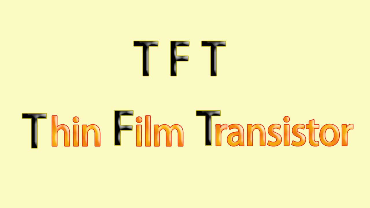 tft thin film transistor